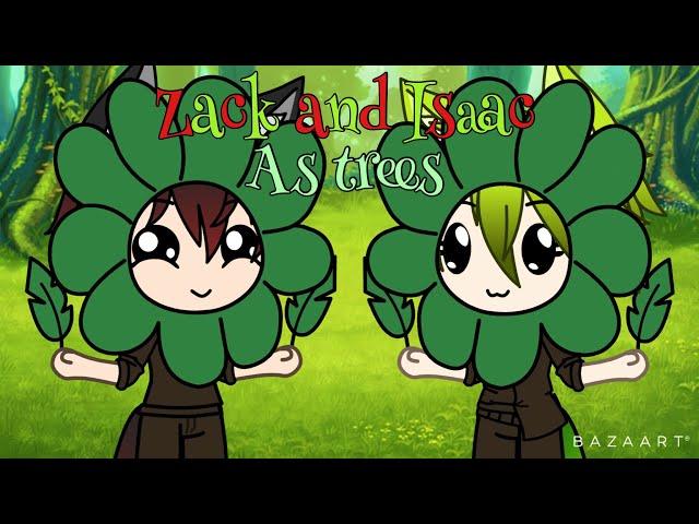 Zack and Isaac as trees SKIT //Gacha life//