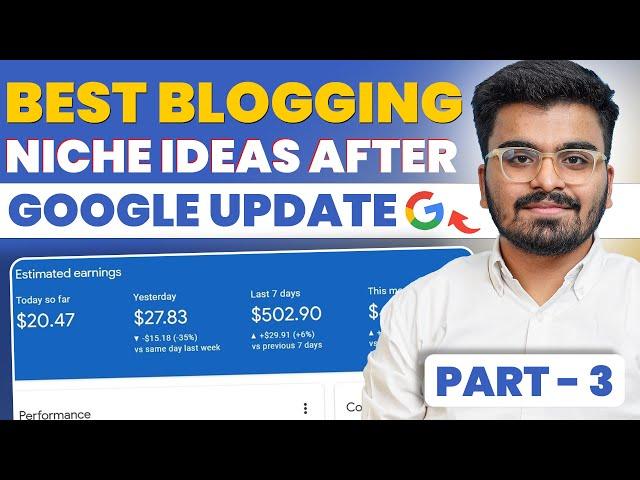 Blogging Niches After Google Update | Low Competition Niche for Blog | Trending Niche for Blogging