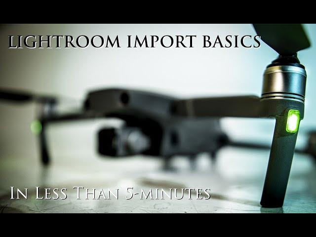 LIGHTROOM Import Basics - A Quick Tutorial About How To Import Images Into LIGHTROOM.