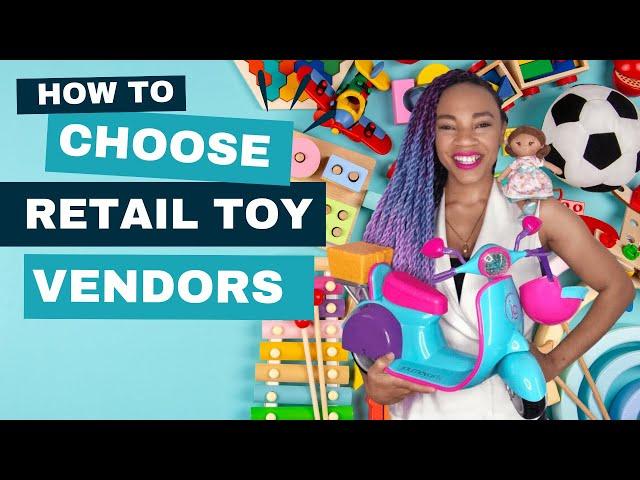 Choosing Retail Toy Vendors and Vetting For Safety With The Toy Coach Azhelle Wade