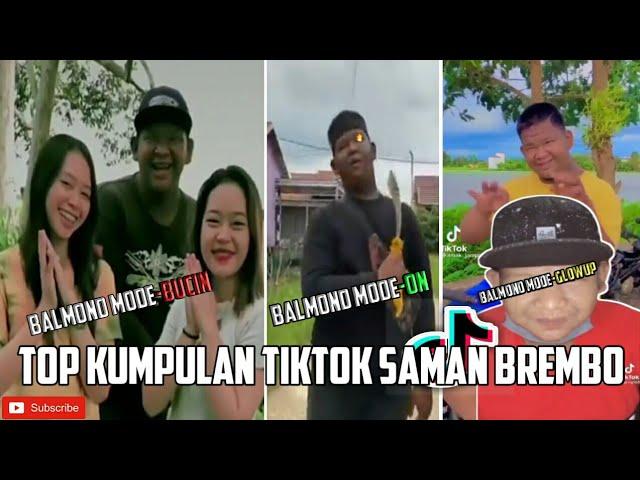 Kumpulan Top Tiktok Saman Brembo 2021 Balmond || LORD BREMBO