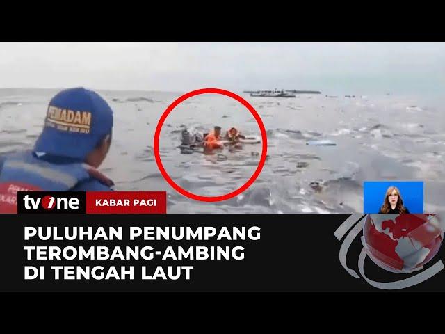 Kapal Tenggelam, 32 Penumpang Terombang-ambing di Laut | Kabar Pagi tvOne