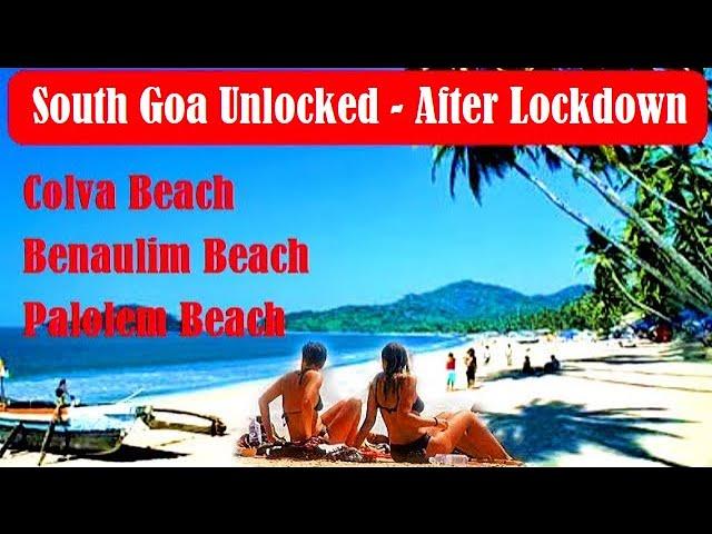 South Goa after Lockdown | Colva | Benaulim | Palolem | Goa | Goa after Lockdown