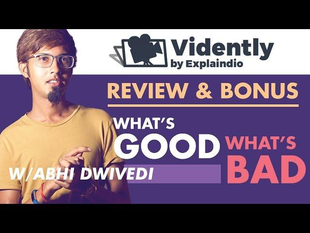 Vidently Review - Whats Good & Bad About This