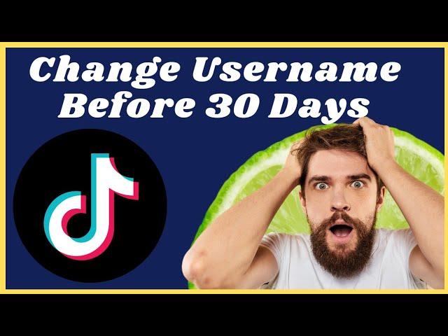 How to change tiktok username before 30 days (2024)