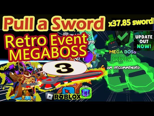 UPDATE: New MEGA BOSS in Retro Event! Get Medals, one Sword, one pet, and New Code in Pull a Sword