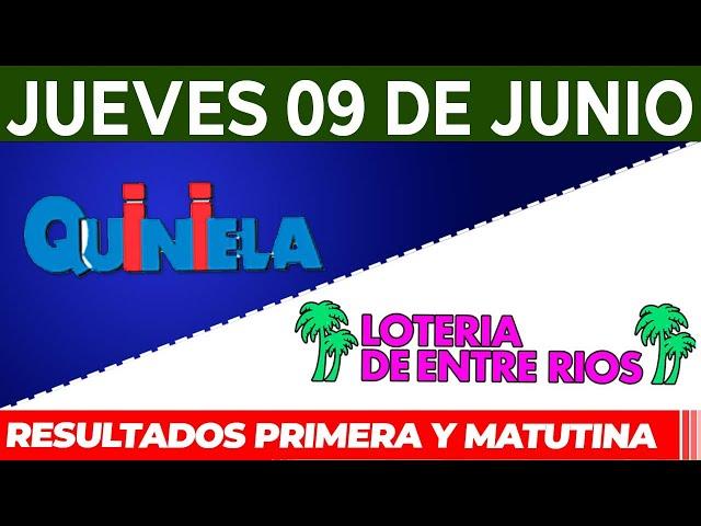 Quinielas Primera y matutina de Córdoba y Entre Ríos, Jueves 9 de Junio