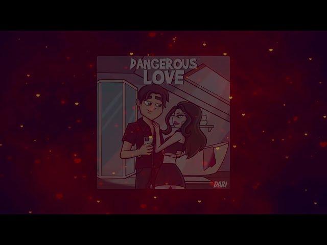 Dari - Dangerous Love [Official Lyric Video]