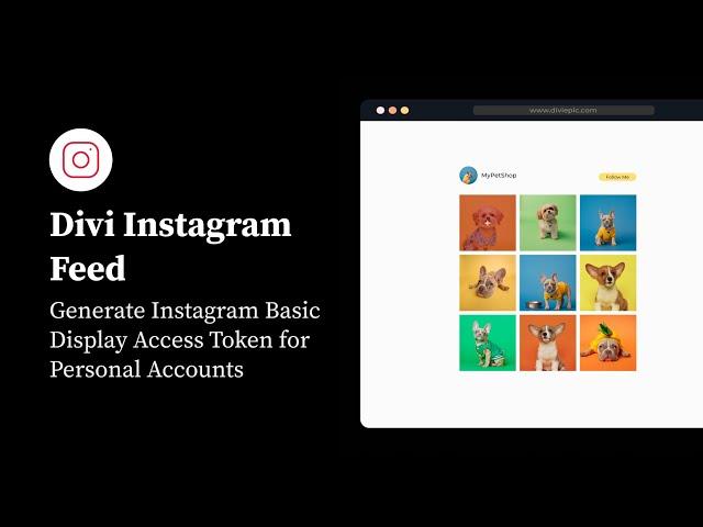 Divi Instagram Feed: Generate Instagram Basic Display Access Token