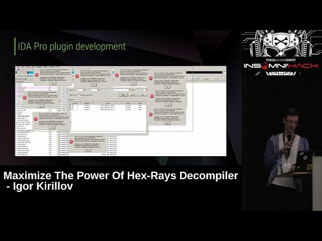 Maximize the power of hex-rays decompiler - Igor Kirillov