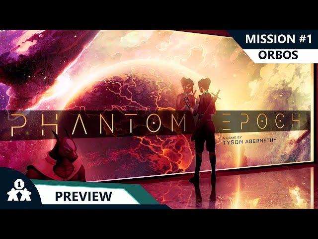 Phantom Epoch | Preview - Oros 1 | with Steve