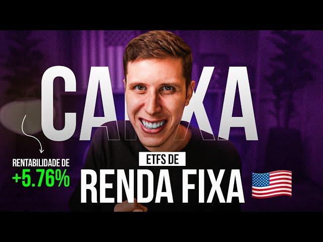 ⁠Melhores ETFs de Renda Fixa para CAIXA nos EUA