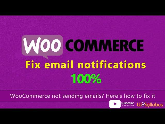 How to Fix Issues with WooCommerce Email Not Sending