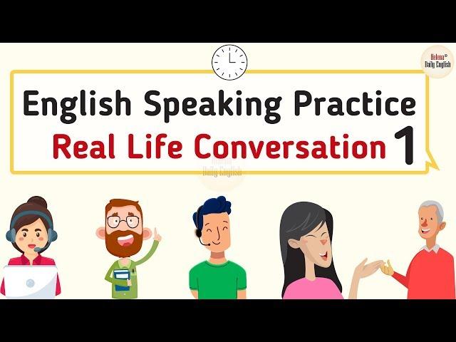 Real Life Conversations | 20 Minutes English for Everyday - Series 1