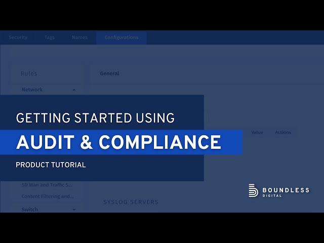 Audit and Compliance | Boundless Automation | Standardization for Meraki Networks