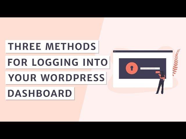 How to Easily Login to WordPress