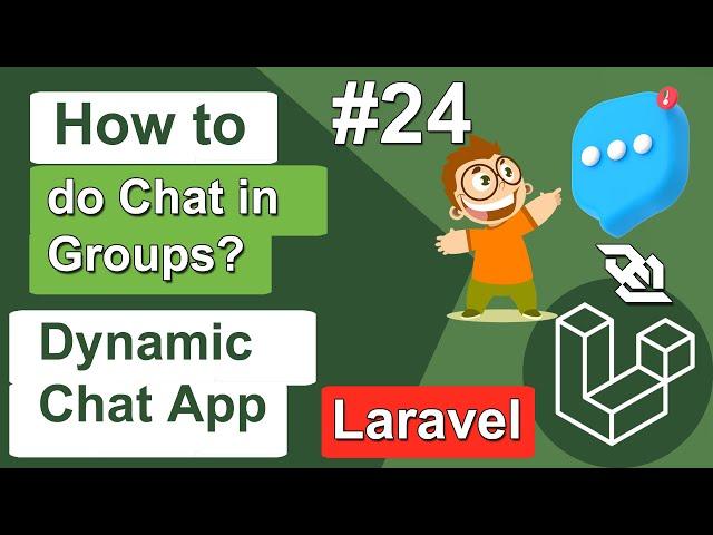 How to do Chat in Groups in Dynamic Chat App in Laravel - Chat Application Laravel #24