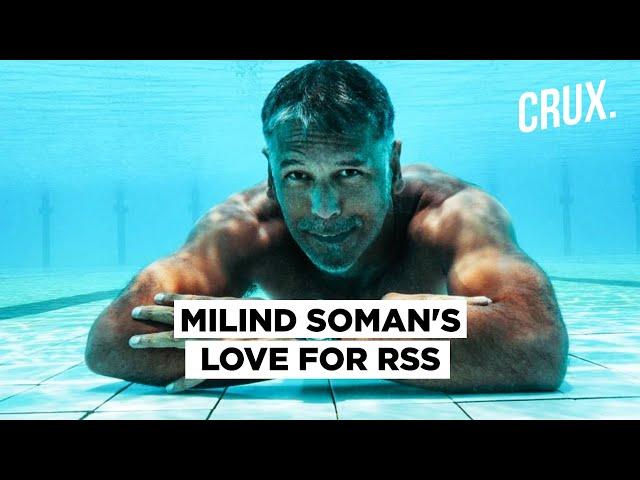 Milind Soman  talks of his RSS stint as a ten-year old boy