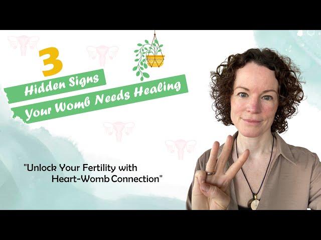 Discover Three Hidden Womb Signs To Heal And Boost Fertility | Womb Healing | Womb of Gaia