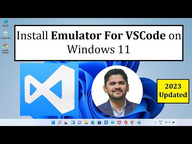 How to Install Emulator For VSCode on Windows 11 | Complete Installation