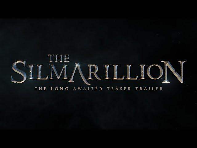 The Silmarillion - Teaser Trailer - Concept