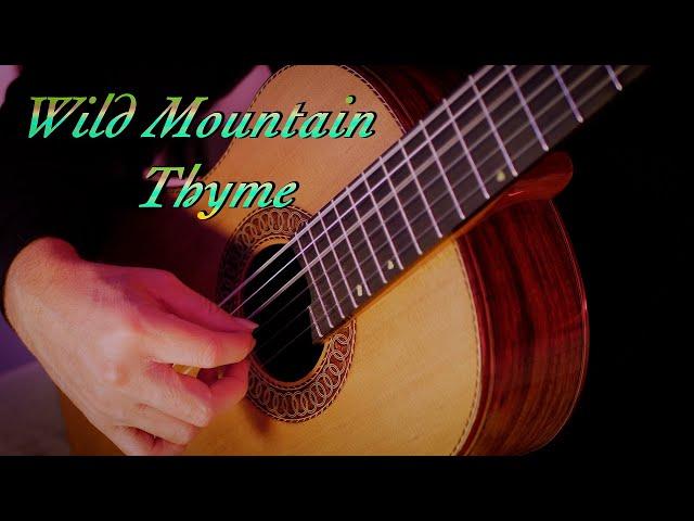 Wild Mountain Thyme - Classical Guitar