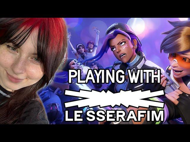 I PLAYED OVERWATCH 2 WITH LE SSERAFIM