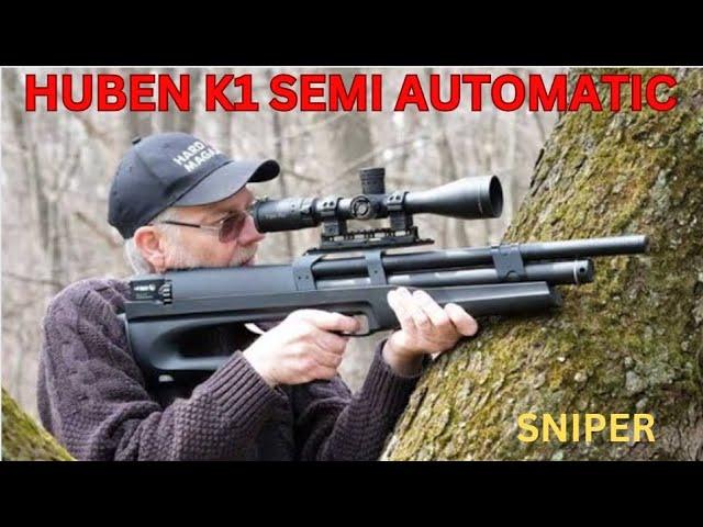 Huben K1 Semi Automatic PCP Airgun  Top powerfull airgun.