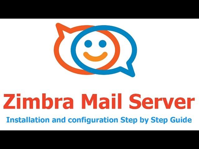 How to install and configure Zimbra mail server