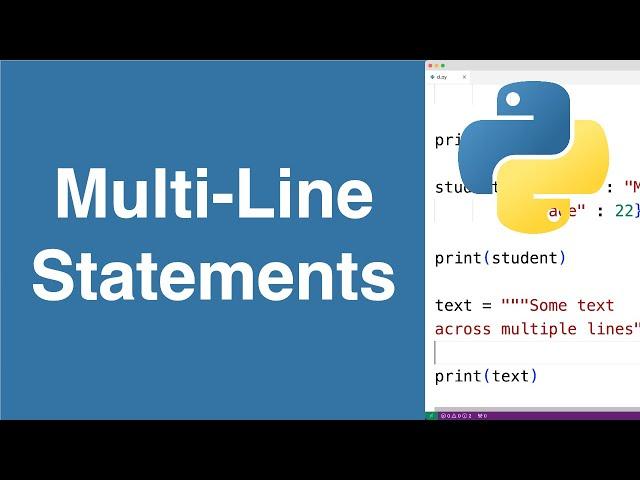 Multi-Line Statements | Python Tutorial