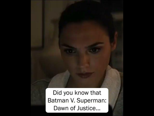 Did You Know that in Batman v Superman: Dawn of Justice…