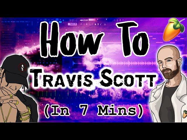 From Scratch: A Travis Scott song in 7 minutes | FL Studio Tutorial