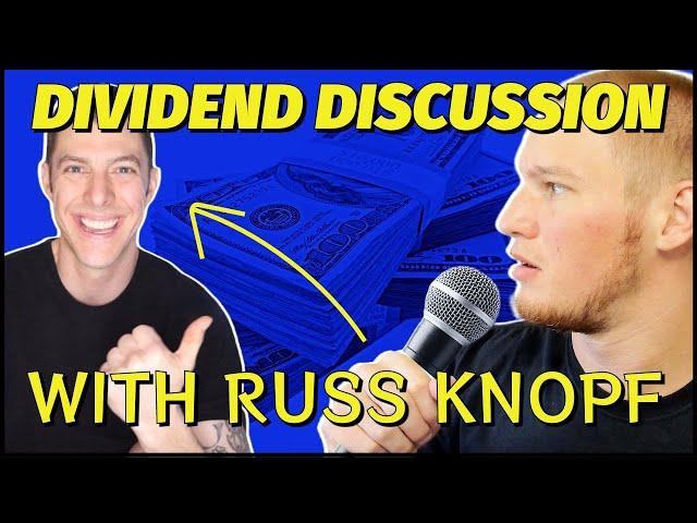 Dividend Discussion with Russ Knopf of Dapper Dividends (Full Interview)
