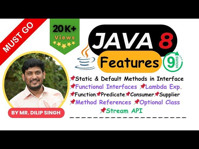 JAVA 8  Features Tutorial | Functional Interfaces | Lambda Expressions | Optional Class | Stream API