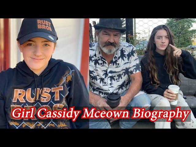 Rust Valley Restorers Girl Cassidy Mceown Biography | Cassidy Mceown Failed Trial Twice