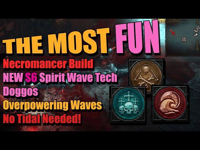 NEW S6 Spirit Wave Tech - Necromancer Build Diablo IV Vessel of Hatred