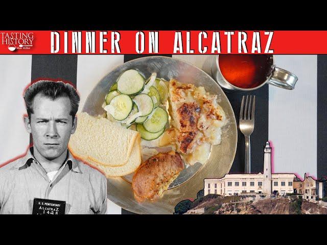 An Alcatraz Prisoner's Meal