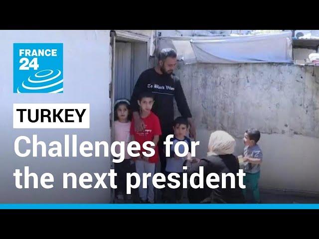 Turkey election runoff 2023: Challenges for the next president • FRANCE 24 English