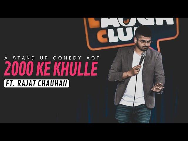 2000 ke Khulle | Stand Up Comedy by Rajat Chauhan (Seventh video)