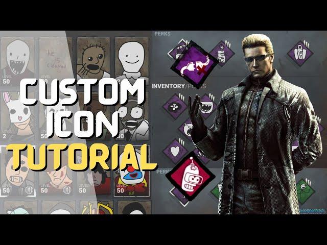 How To Get Custom Icons in Dead By Daylight