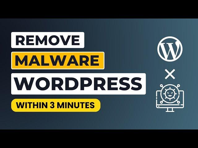 How To Remove Malware From Wordpress Website [Easily]