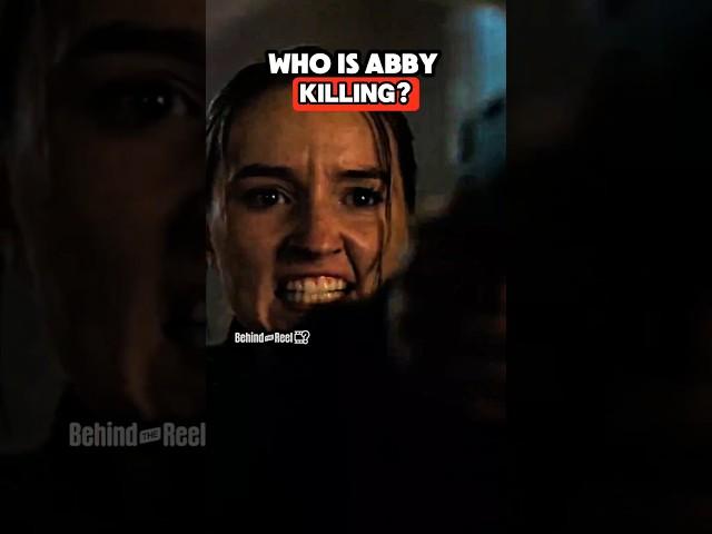 Who Is Abby Shooting At In The Finale