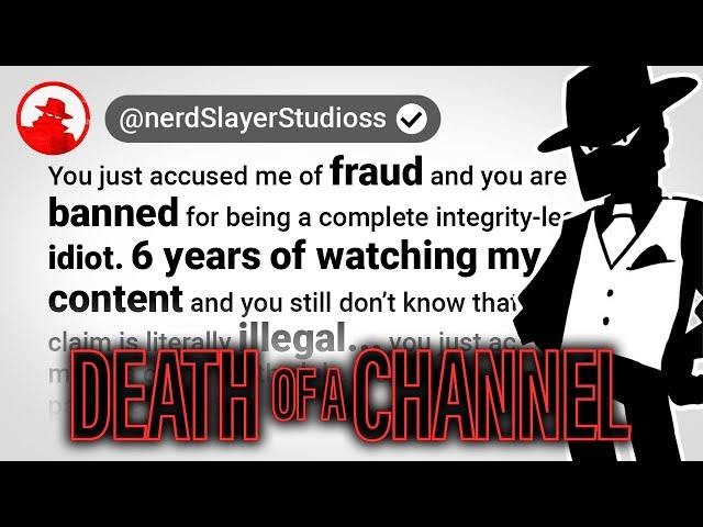 Death of a Channel: The Complete Meltdown of NerdSlayer Studios
