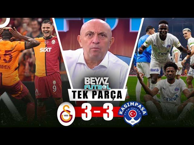 Beyaz Futbol 28 Eylül 2024 Tek Parça | Galatasaray 3-3 Kasımpaşa