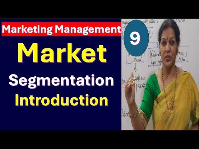 9. Market Segmentation - Introduction from Marketing Management Subject