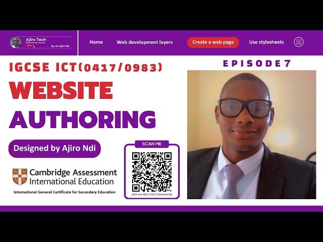 IGCSE ICT Paper 3 || Website Authoring || Chapter 21 || Episode 7 || Detailed Explanations