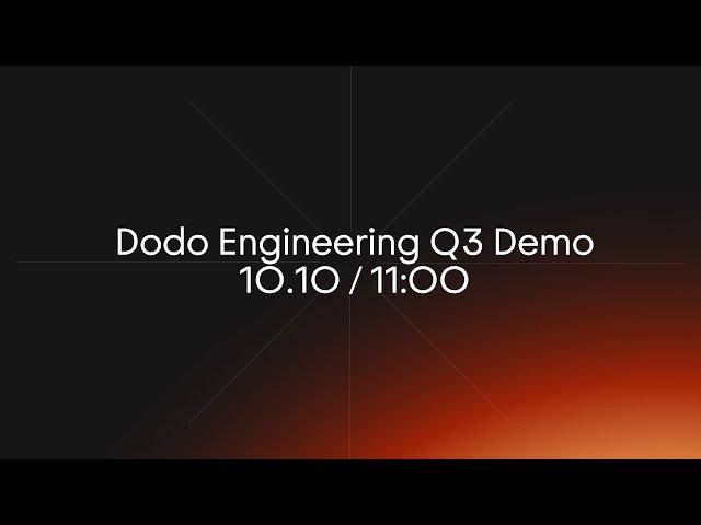 Dodo Engineering Q3 Demo 2024