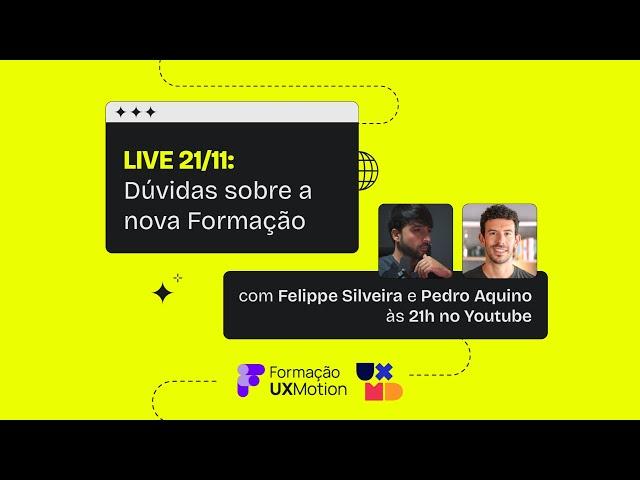 Dúvidas sobre a nova Formação UX Motion | Semana de lives UXMD 