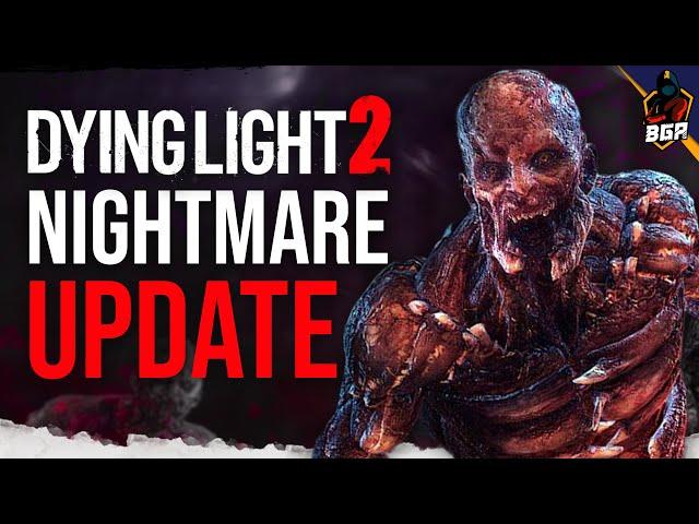 Everything New In Dying Light 2 Nightmare Mode Update