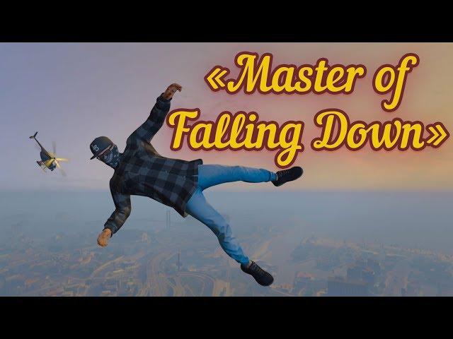 MASTER OF FALLING DOWN IN GTA ONLINE